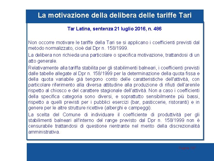 La motivazione della delibera delle tariffe Tari Tar Latina, sentenza 21 luglio 2016, n.