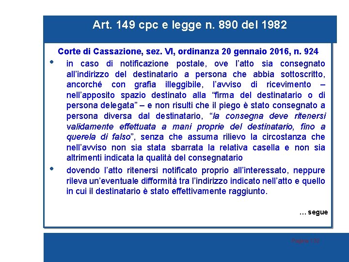 Art. 149 cpc e legge n. 890 del 1982 • • Corte di Cassazione,