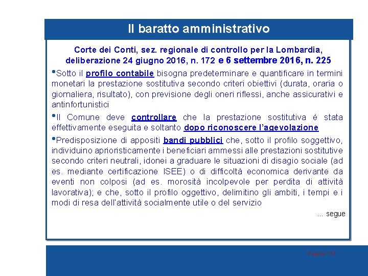 Il baratto amministrativo Corte dei Conti, sez. regionale di controllo per la Lombardia, deliberazione