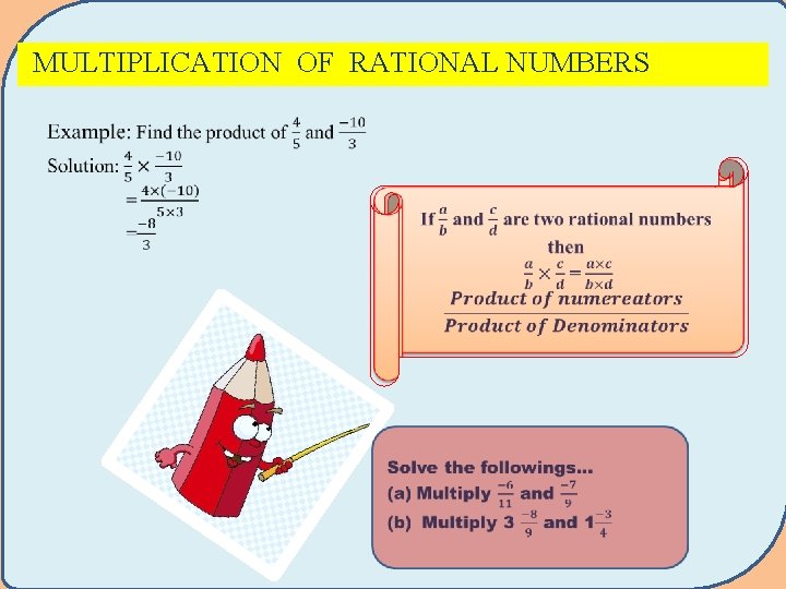  MULTIPLICATION OF RATIONAL NUMBERS 