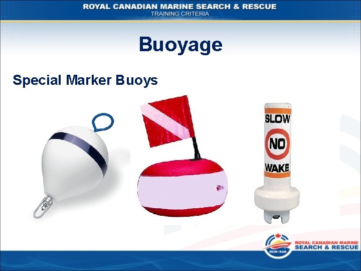 Buoyage Special Marker Buoys 