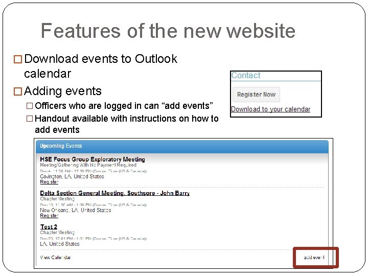 Features of the new website � Download events to Outlook calendar � Adding events