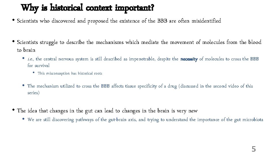 Why is historical context important? • Scientists who discovered and proposed the existence of