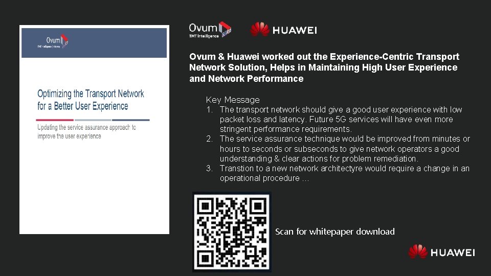 Ovum & Huawei worked out the Experience-Centric Transport Network Solution, Helps in Maintaining High