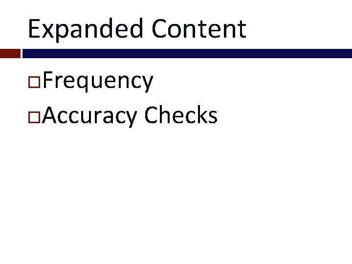Expanded Content Frequency Accuracy Checks 