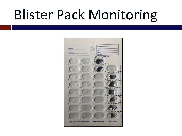 Blister Pack Monitoring 