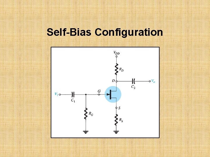 Self-Bias Configuration 