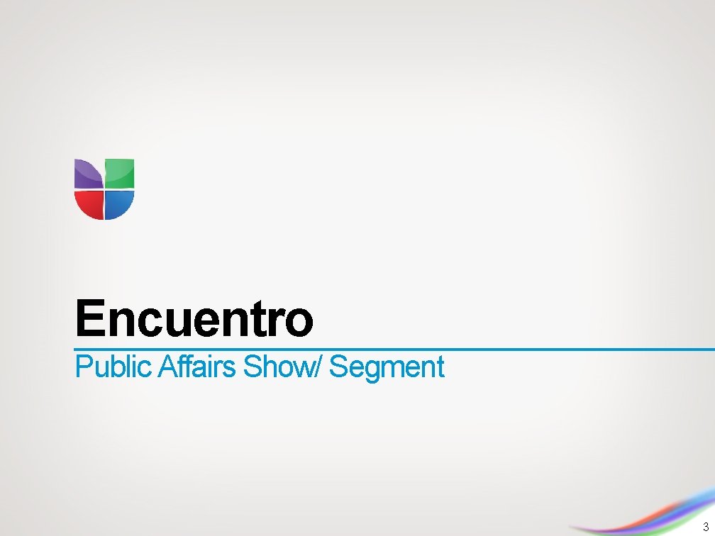 Encuentro Public Affairs Show/ Segment 3 