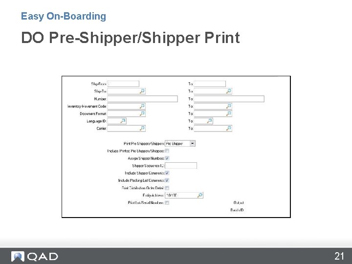 Easy On-Boarding DO Pre-Shipper/Shipper Print 21 
