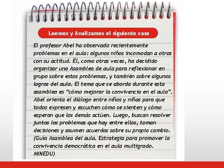 Leemos y Analizamos el siguiente caso El profesor Abel ha observado recientemente Enproblemas la