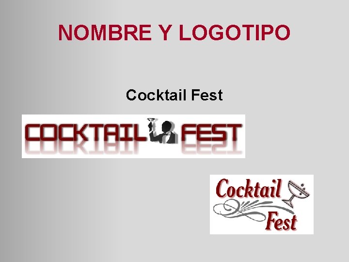 NOMBRE Y LOGOTIPO Cocktail Fest 