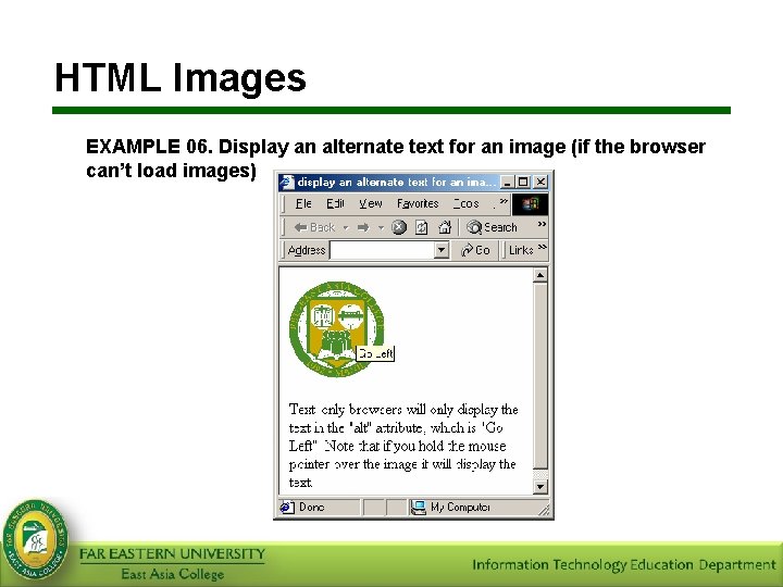 HTML Images EXAMPLE 06. Display an alternate text for an image (if the browser