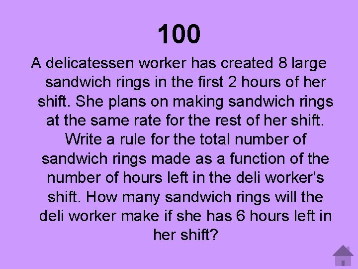 100 A delicatessen worker has created 8 large sandwich rings in the first 2