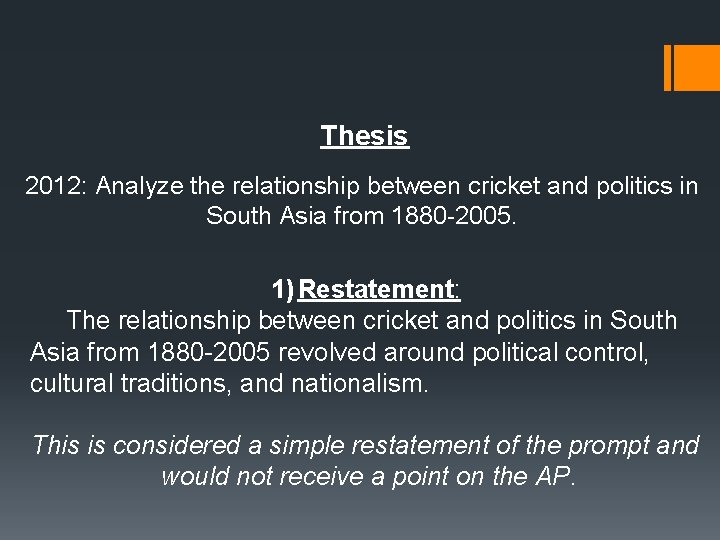 Thesis 2012: Analyze the relationship between cricket and politics in South Asia from 1880