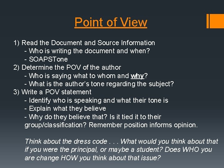 Point of View 1) Read the Document and Source Information - Who is writing