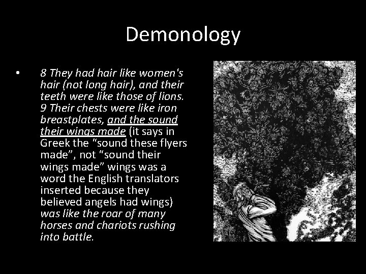 Demonology • 8 They had hair like women's hair (not long hair), and their