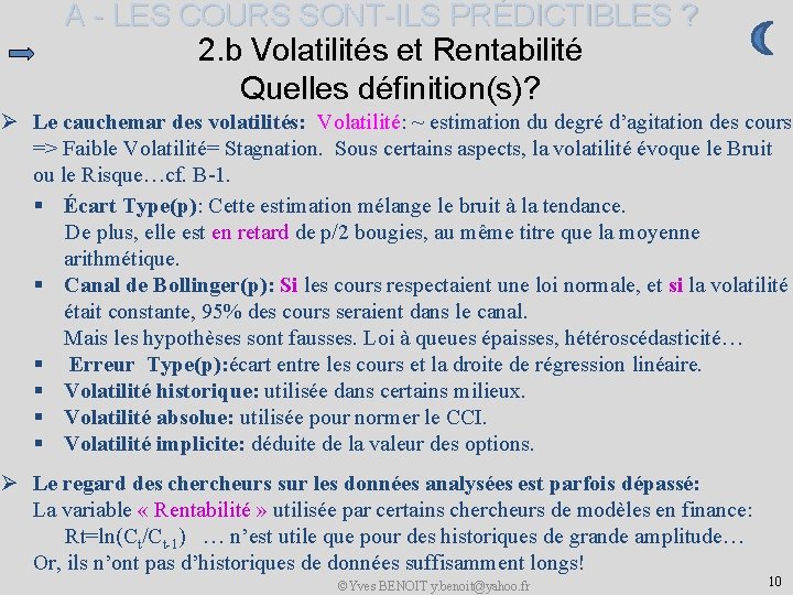 A - LES COURS SONT-ILS PRÉDICTIBLES ? 2. b Volatilités et Rentabilité Quelles définition(s)?