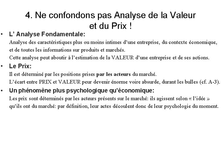  • 4. Ne confondons pas Analyse de la Valeur et du Prix !