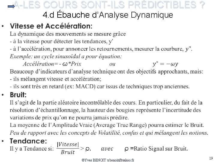 A-LES COURS SONT-ILS PRÉDICTIBLES ? 4. d Ébauche d’Analyse Dynamique ©Yves BENOIT y. benoit@yahoo.