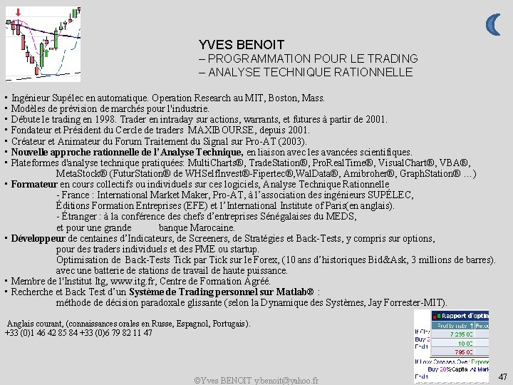 YVES BENOIT – PROGRAMMATION POUR LE TRADING – ANALYSE TECHNIQUE RATIONNELLE • Ingénieur Supélec