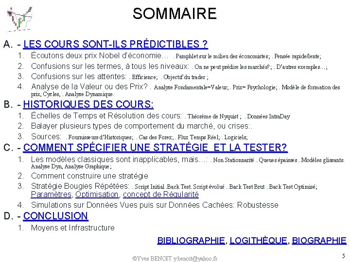 SOMMAIRE A. - LES COURS SONT-ILS PRÉDICTIBLES ? 1. 2. 3. 4. Écoutons deux