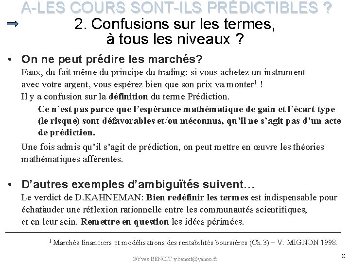 A-LES COURS SONT-ILS PRÉDICTIBLES ? 2. Confusions sur les termes, à tous les niveaux