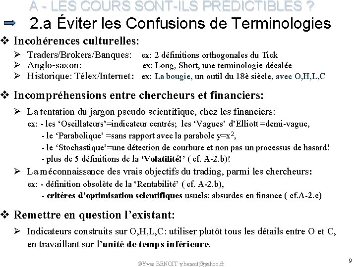 A - LES COURS SONT-ILS PRÉDICTIBLES ? 2. a Éviter les Confusions de Terminologies