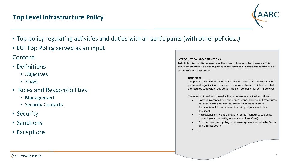 Top Level Infrastructure Policy • Top policy regulating activities and duties with all participants