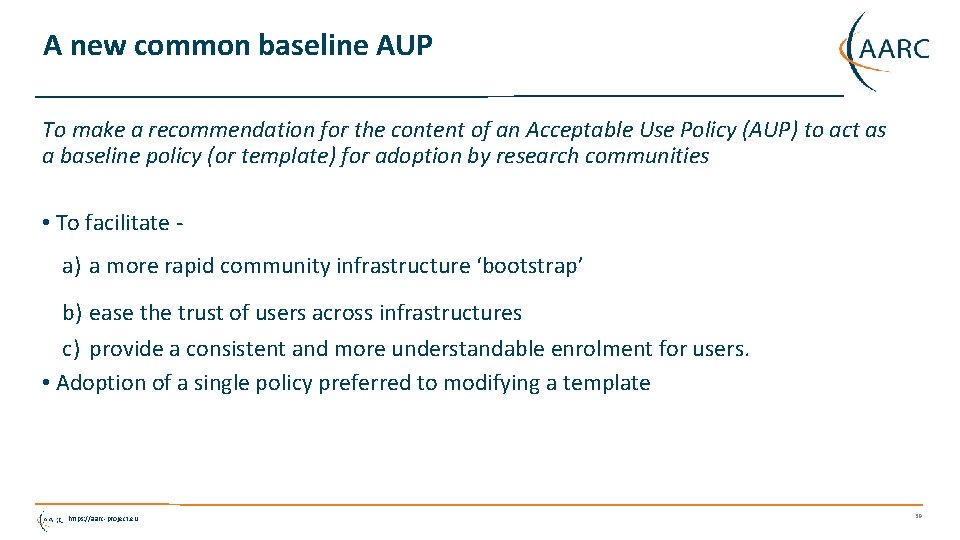 A new common baseline AUP To make a recommendation for the content of an