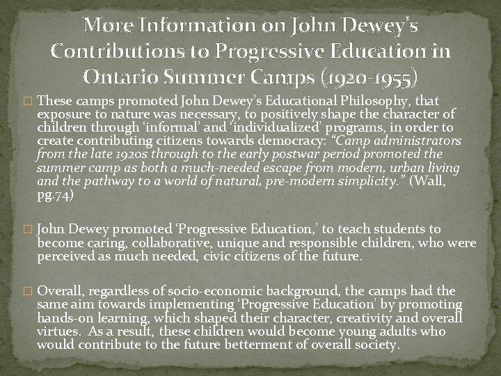 More Information on John Dewey’s Contributions to Progressive Education in Ontario Summer Camps (1920