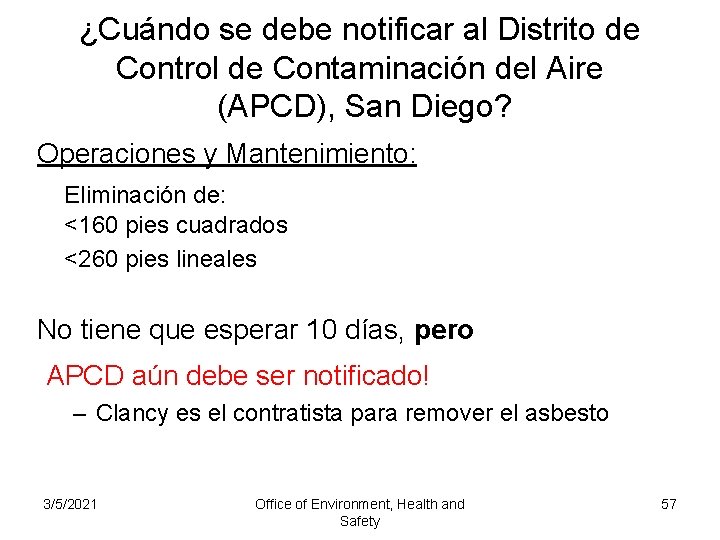 ¿Cuándo se debe notificar al Distrito de Control de Contaminación del Aire (APCD), San