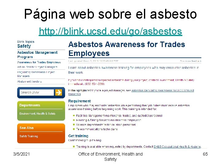 Página web sobre el asbesto http: //blink. ucsd. edu/go/asbestos 3/5/2021 Office of Environment, Health