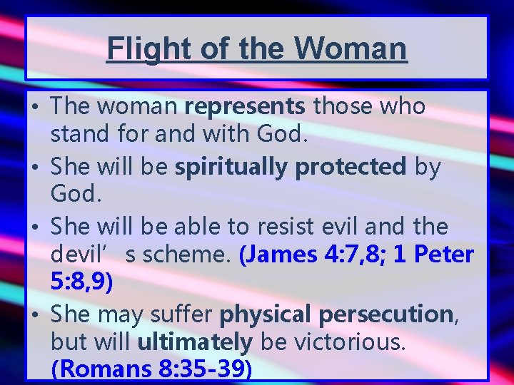 Flight of the Woman • The woman represents those who stand for and with