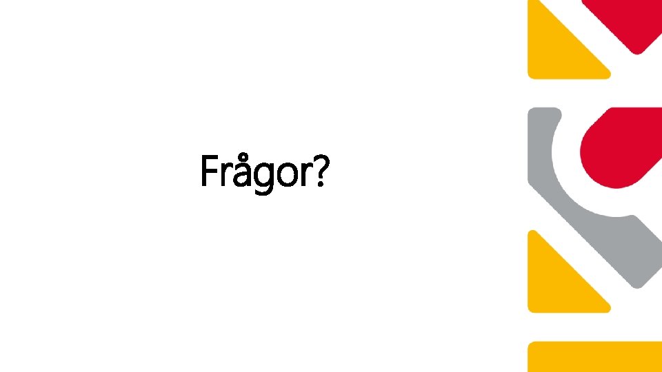 Frågor? 