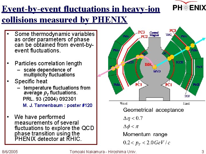 Event-by-event fluctuations in heavy-ion collisions measured by PHENIX • Some thermodynamic variables as order
