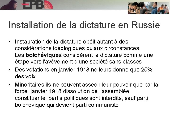 Installation de la dictature en Russie • Instauration de la dictature obéit autant à