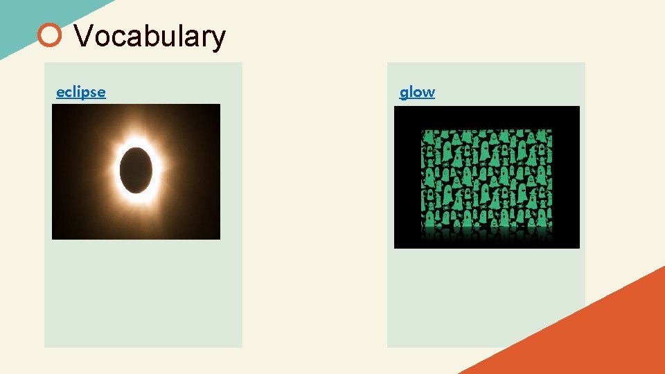 Vocabulary eclipse glow 