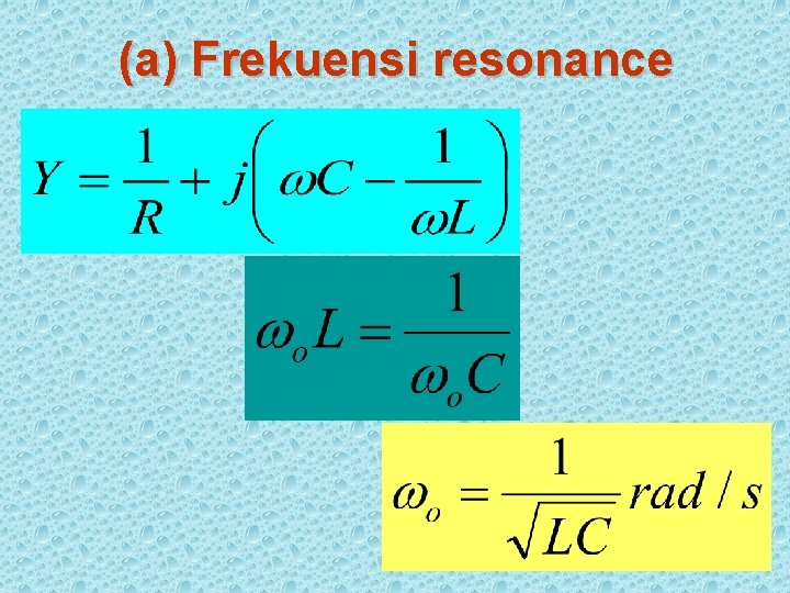(a) Frekuensi resonance 