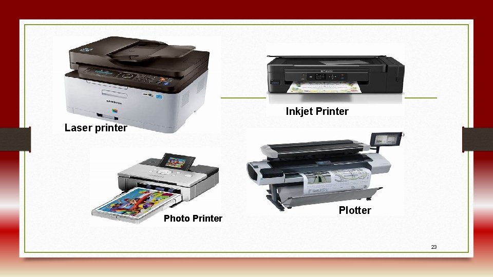 Inkjet Printer Laser printer Photo Printer Plotter 23 