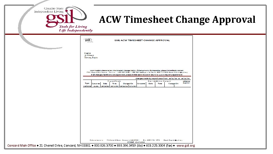 ACW Timesheet Change Approval Concord Main Office ● 21 Chenell Drive, Concord, NH 03301