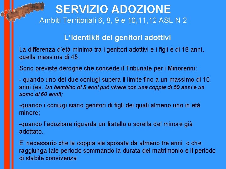 SERVIZIO ADOZIONE Ambiti Territoriali 6, 8, 9 e 10, 11, 12 ASL N 2