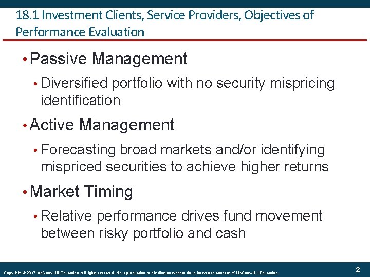 18. 1 Investment Clients, Service Providers, Objectives of Performance Evaluation • Passive Management •