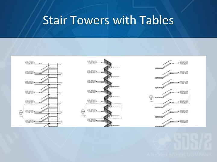 Stair Towers with Tables 