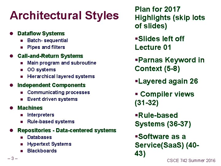 Architectural Styles l Dataflow Systems n n Batch- sequential Pipes and filters l Call-and-Return