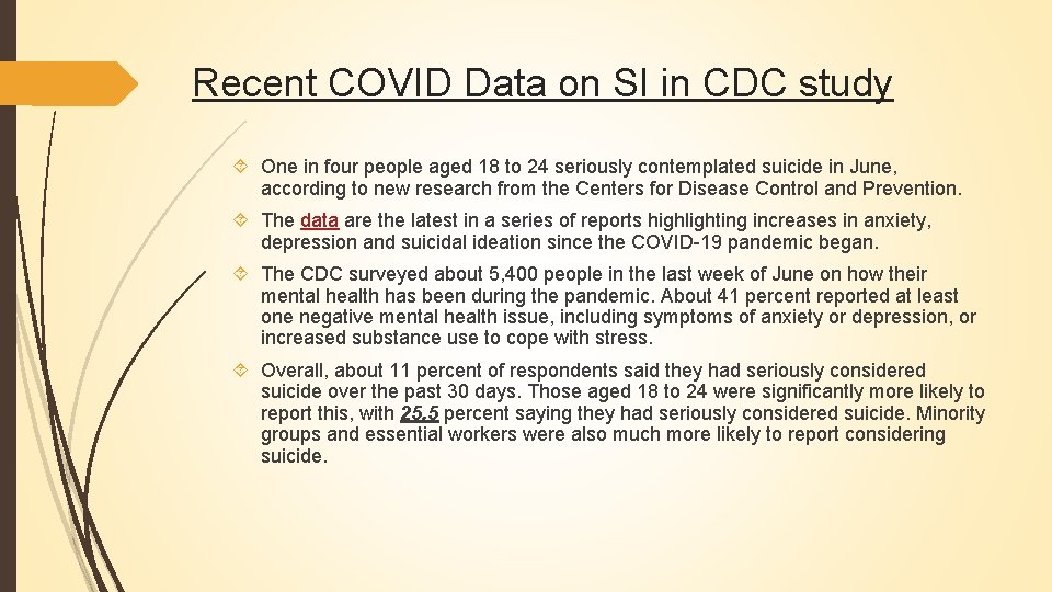 Recent COVID Data on SI in CDC study One in four people aged 18