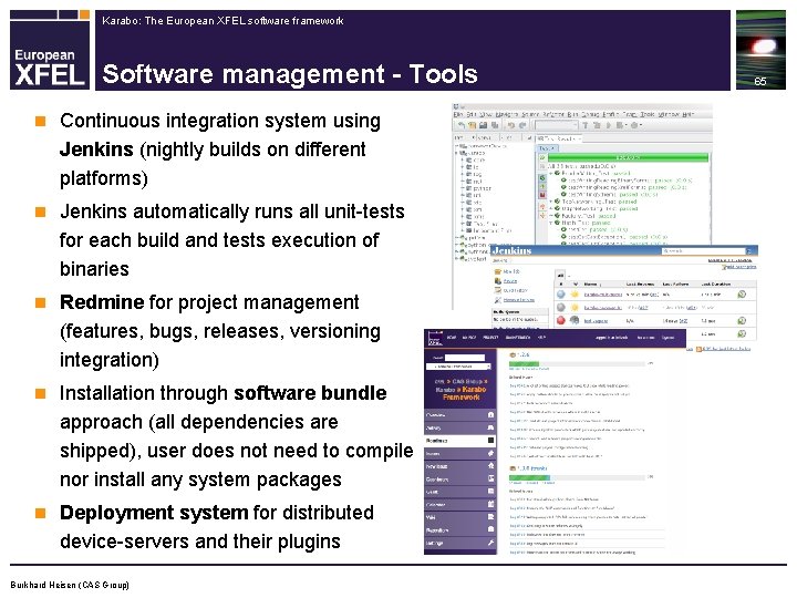 Karabo: The European XFEL software framework Software management - Tools n Continuous integration system