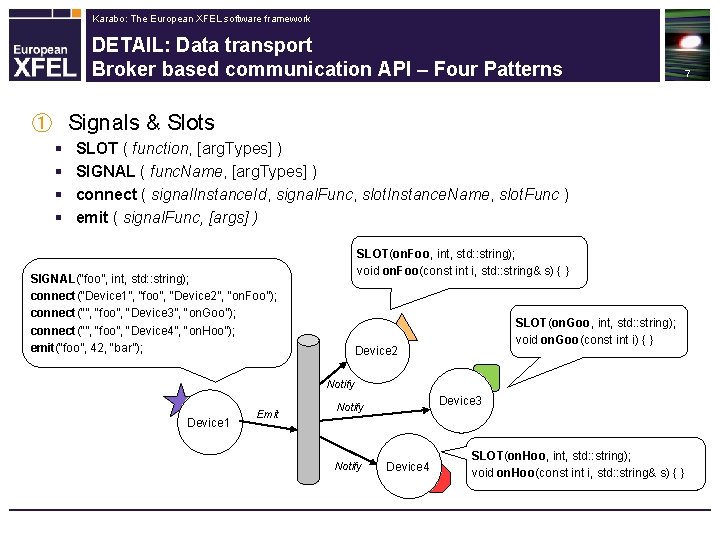 Karabo: The European XFEL software framework DETAIL: Data transport Broker based communication API –