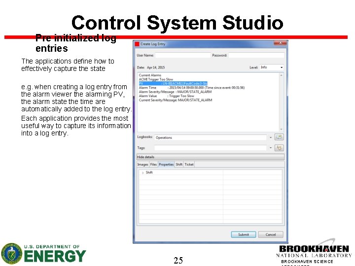 Control System Studio Pre initialized log entries The applications define how to effectively capture