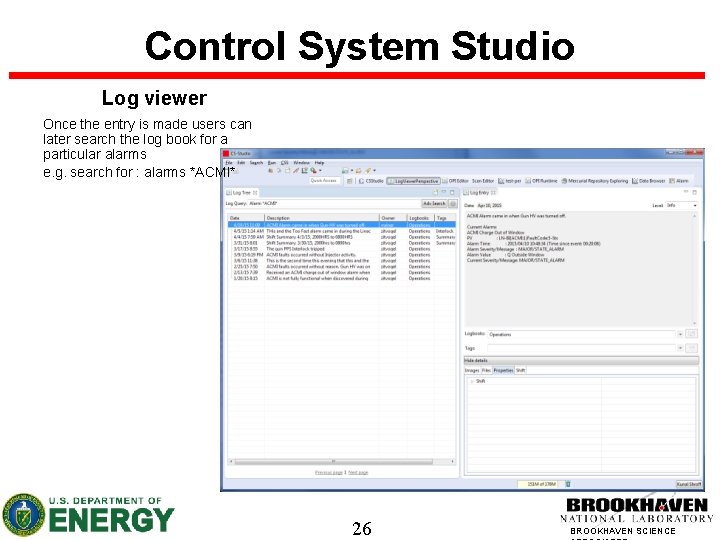 Control System Studio Log viewer Once the entry is made users can later search