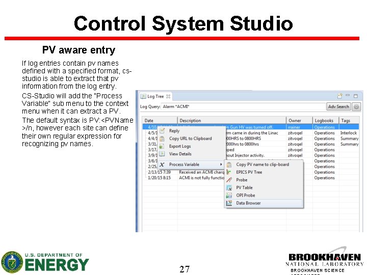 Control System Studio PV aware entry If log entries contain pv names defined with